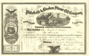 Pittsfield and Broken Straw Oil Co. - 1865 dated Pennsylvania Oil Stock Certificate - Warren & Berks County - Womelsdorf, Pennsylvania